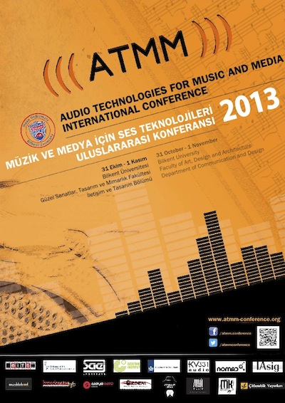 ATMM 2013 - Audio Technologies for Music and Media International Conference - Ufuk Önen